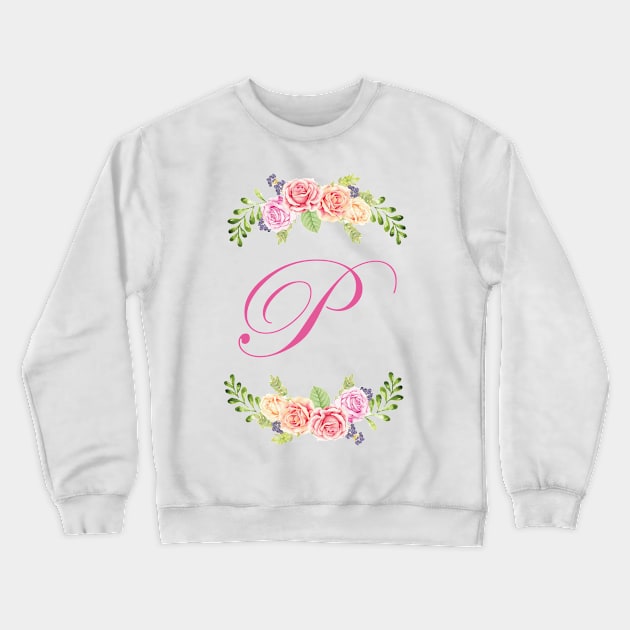 Floral Initial Letter P Crewneck Sweatshirt by jverdi28